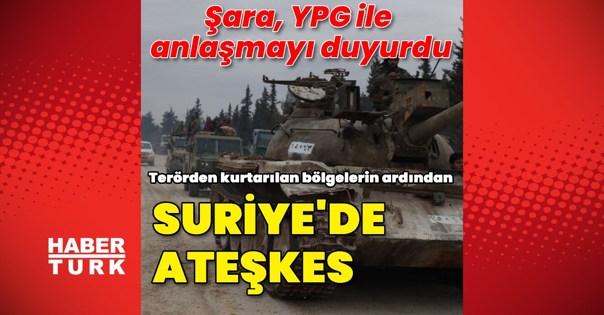 Suriye’de ateşkes ilan edildi – son dakika haberleri