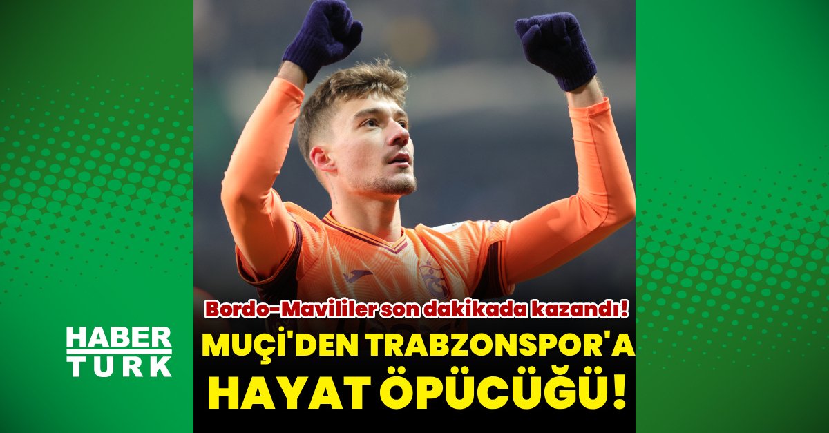Muçi'den Trabzonspor'a hayat öpücüğü!