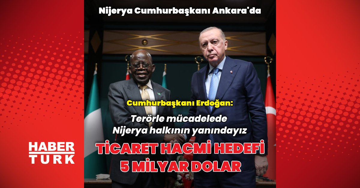 Cumhurbaşkanı Erdoğan, Nijerya Cumhurbaşkanı ile görüştü