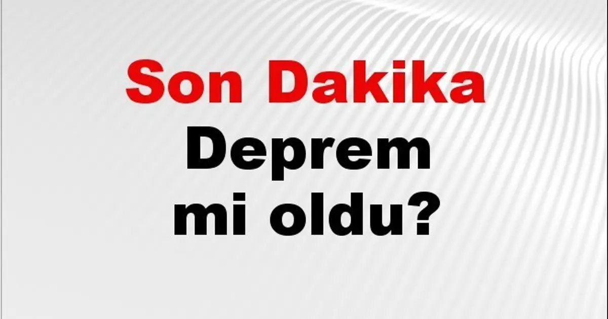 Son dakika deprem mi oldu? Az önce deprem nerede oldu? İstanbul, Ankara, İzmir ve il il AFAD son depremler 31 Ocak 2026