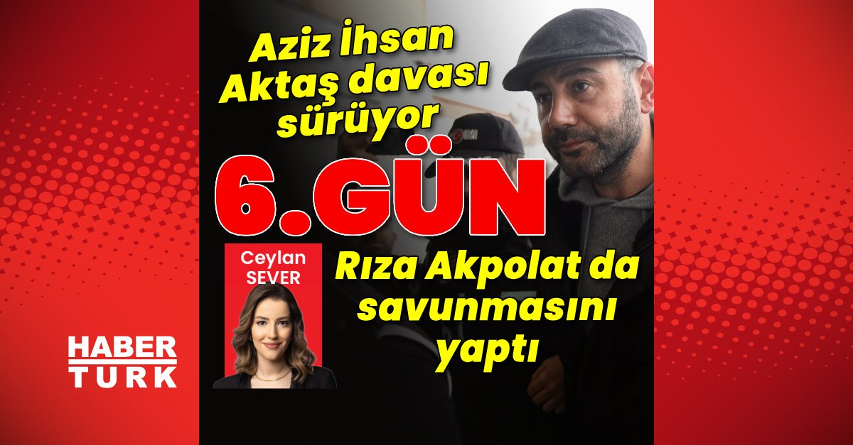 Aziz İhsan Aktaş davasında savunmalar alınıyor