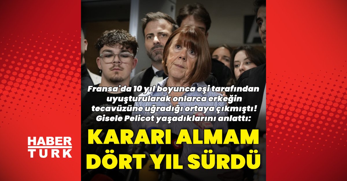 Fransa’yı sarsan tecavüz davasında Gisele Pelicot yaşadıklarını anlattı!