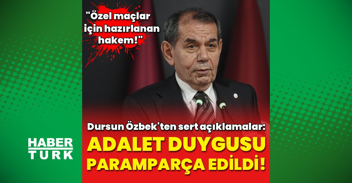 Dursun Özbek’ten sert açıklamalar: Adalet duygusu paramparça edildi!