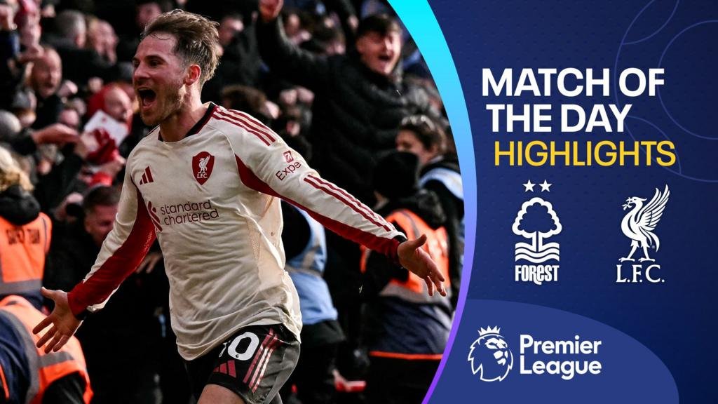 Mac Allister scores added-time winner as Liverpool beat Forest